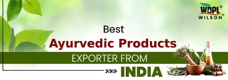ayurvedic products exporter from india