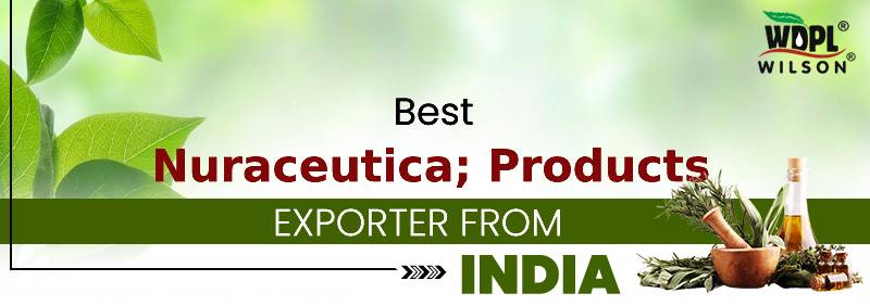 nutraceutical exporter from india